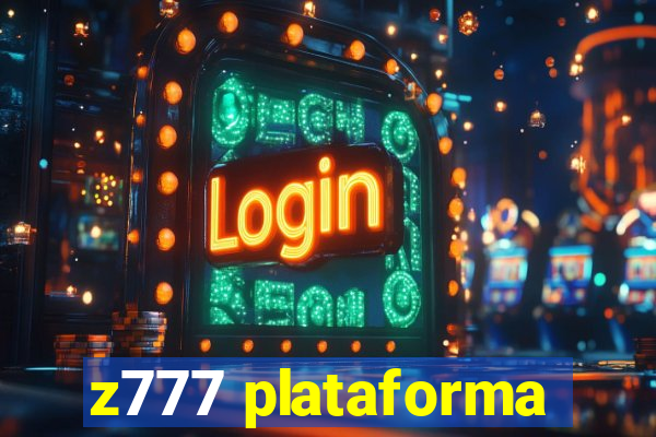 z777 plataforma